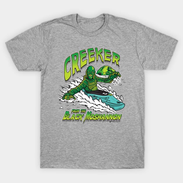 Creeker From The Black Moshannon T-Shirt by OutdoorMayhem